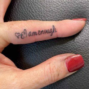 I Am Enough Tattoos For Finger