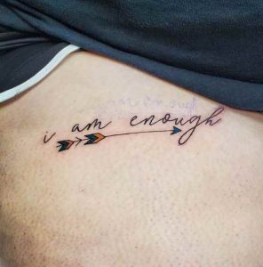 I Am Enough Tattoos With An Arrow