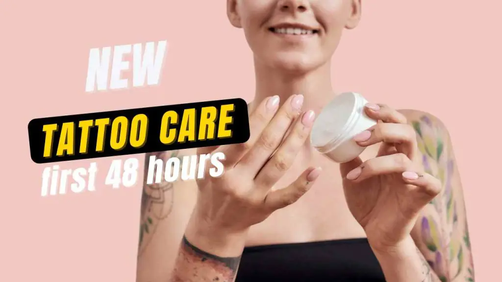 tattoo care first 48 hours