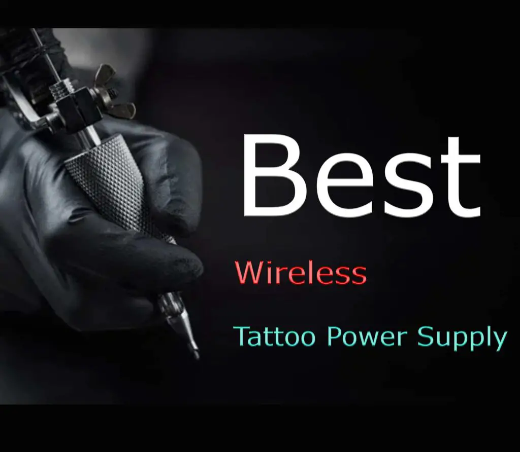 Best Wireless Tattoo Power Supply