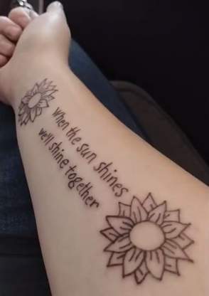 When the Sun Shines We Shine Together with Sunflower Tattoo