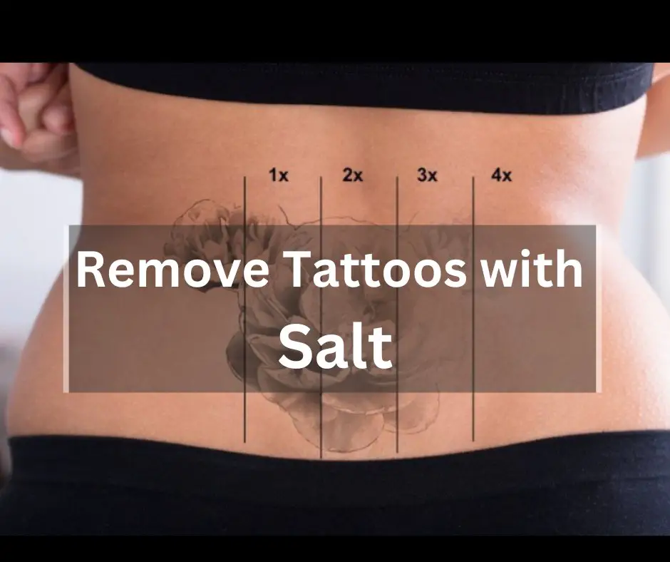 Remove Tattoos with Salt